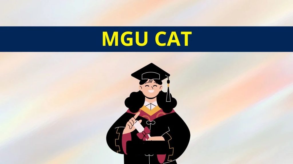 Mgu Cat 2024 exam Careerguide
