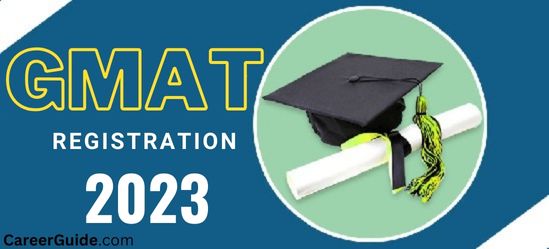 GMAT Exam  Registration 2023