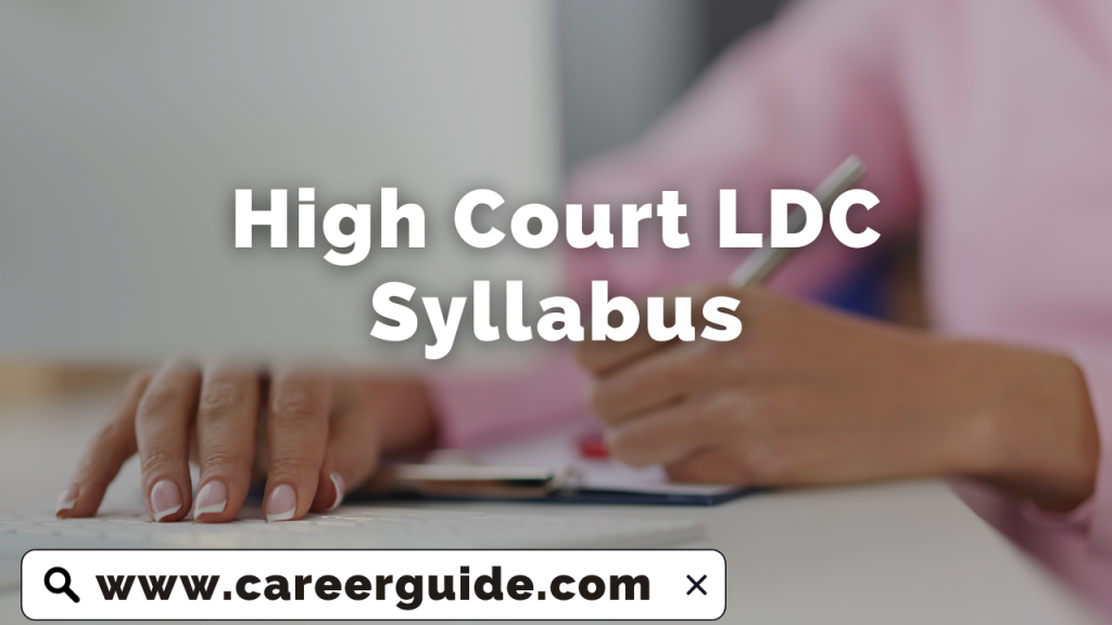 High Court LDC Syllabus