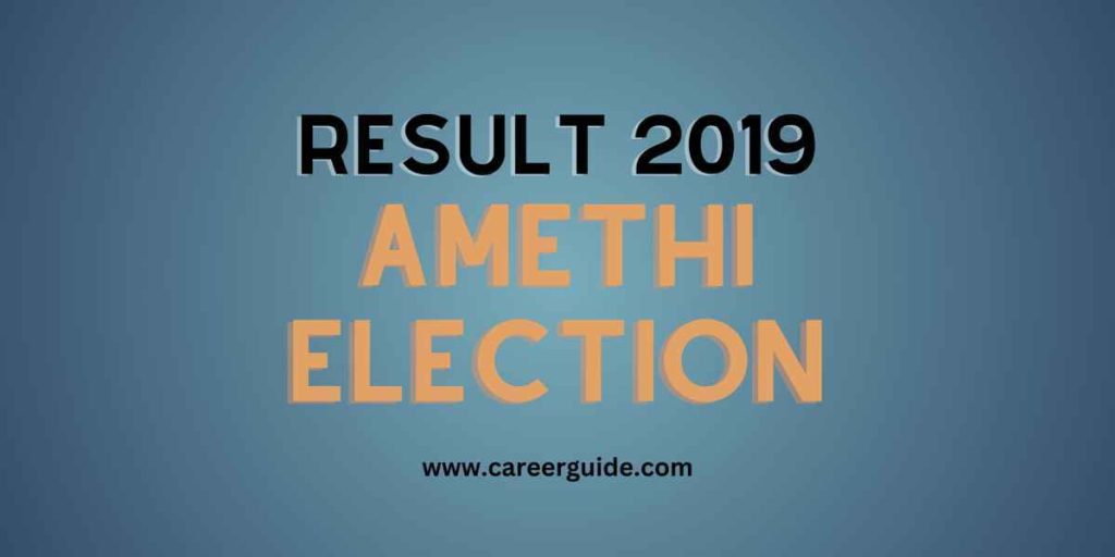 Amethi Election Result 2019