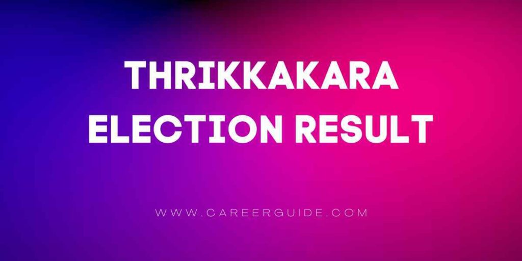 Thrikkakara Election Result