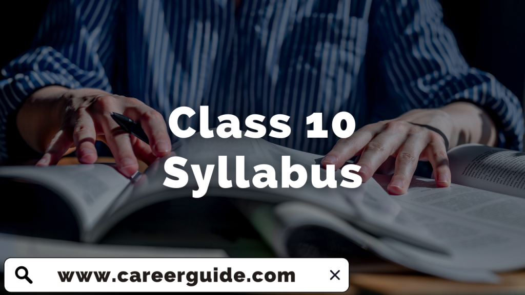 Class 10 Syllabus