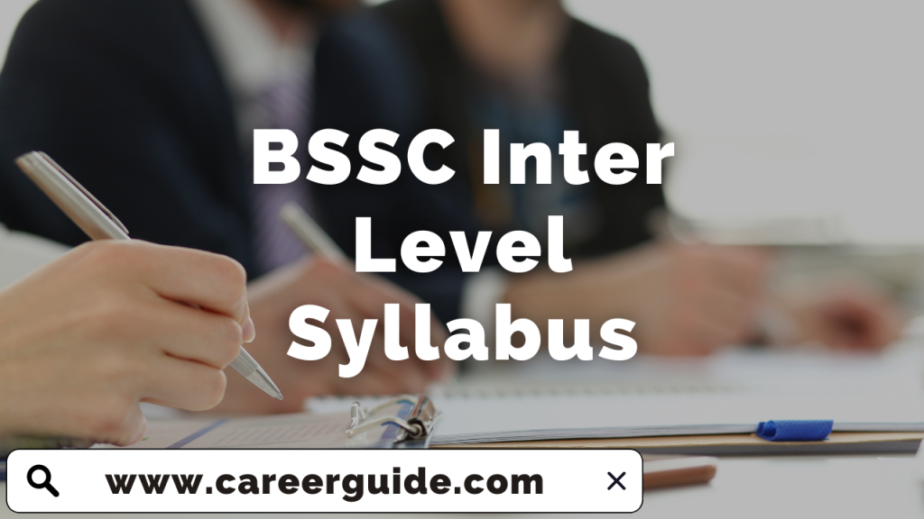 BSSC Inter Level Syllabus