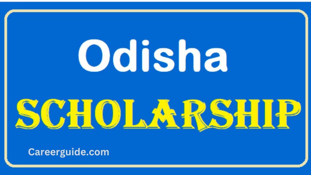 Odisha Scholarship Portal 2024