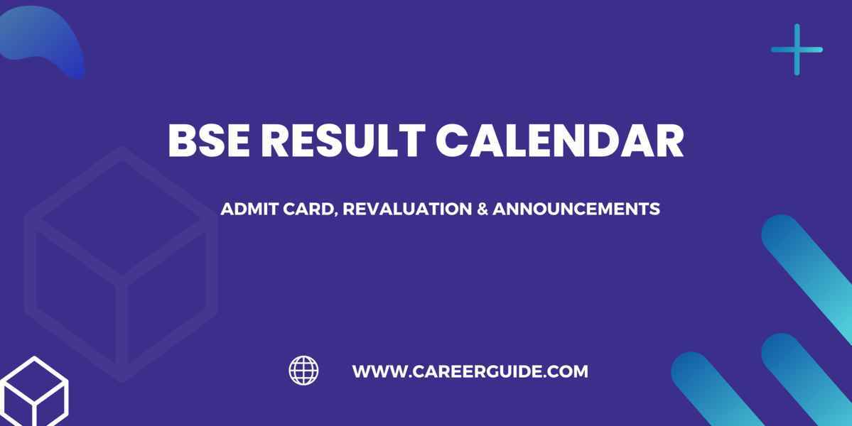 BSE Result Calendar Admit Card, Revaluation & Announcements CareerGuide