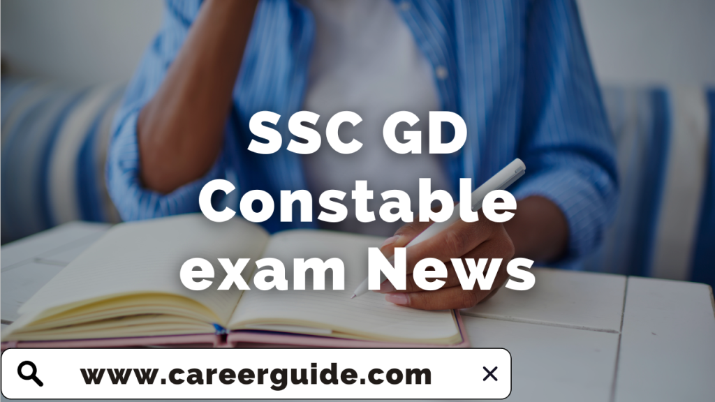 SSC GD Constable exam News