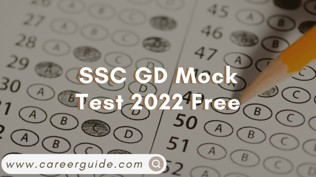 SSC GD Mock Test 2022 Free