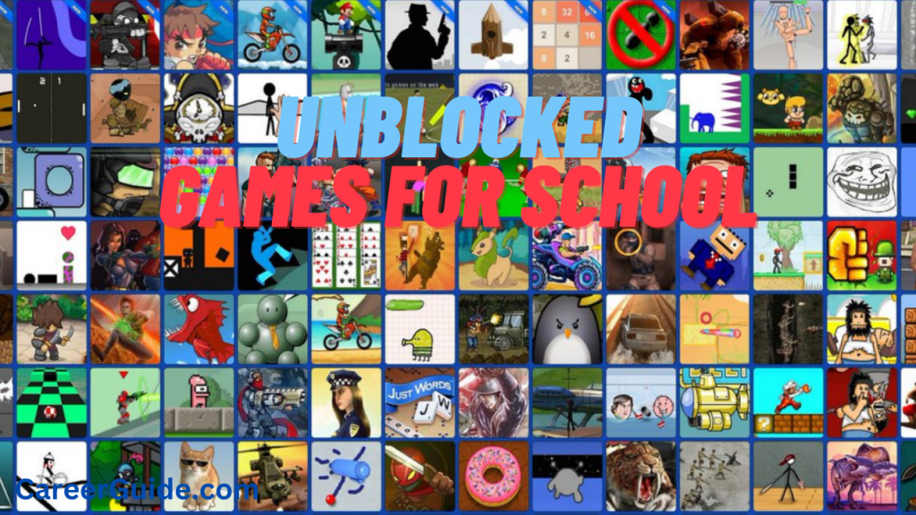 Unblocked Games For School