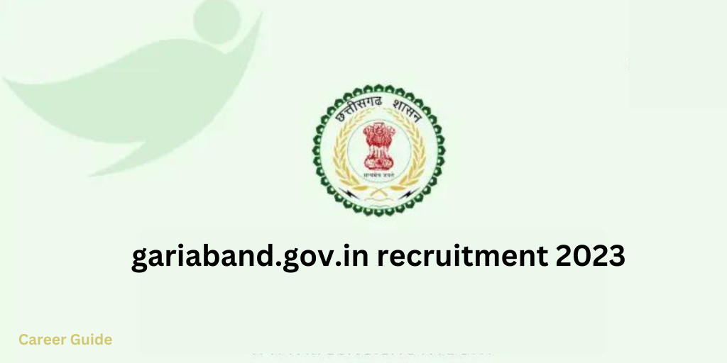 Gariaband.gov.in Recruitment 2023