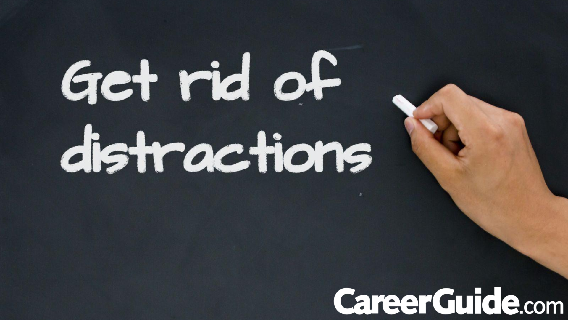 Get Rid Of Distractions