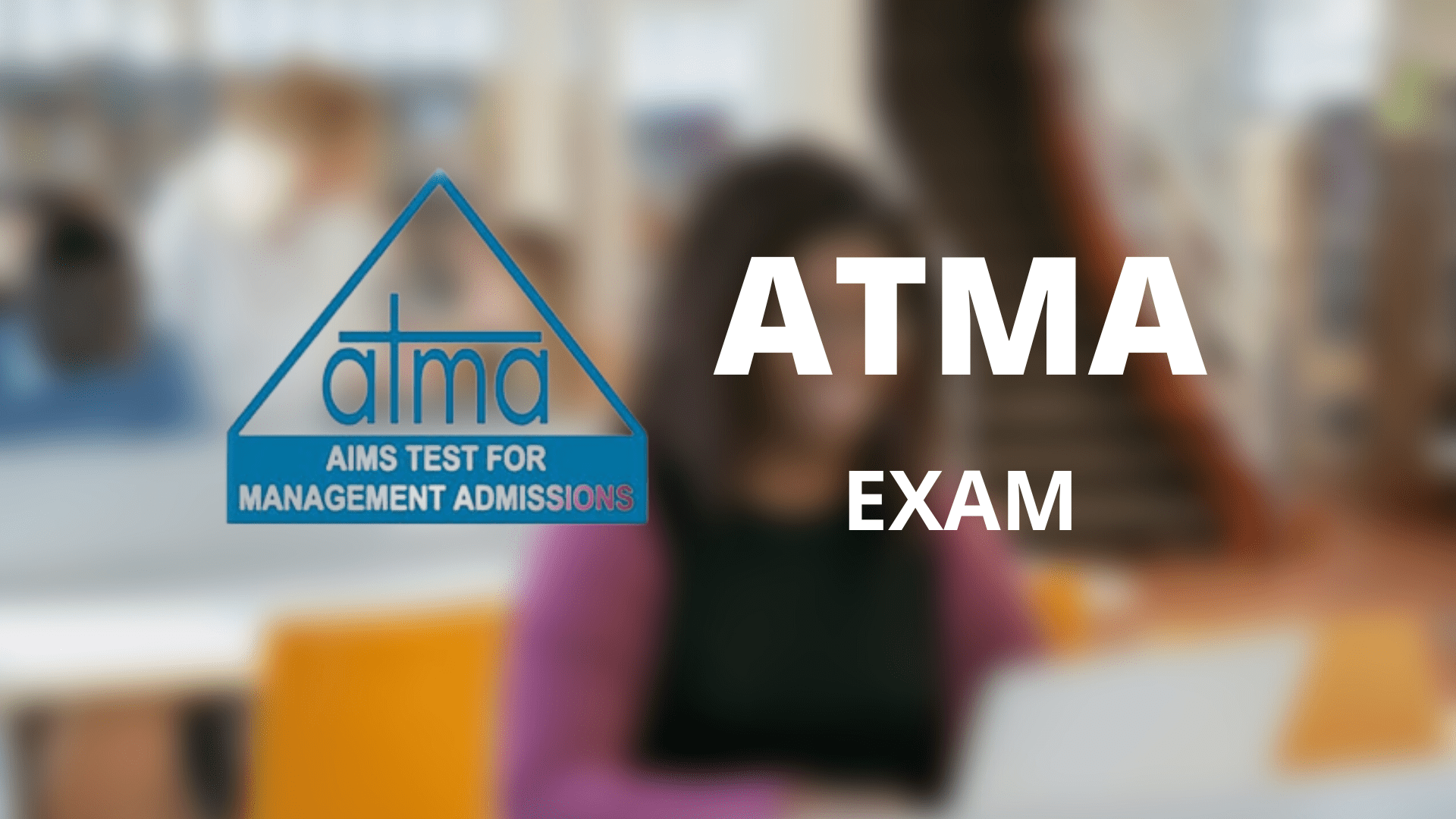 Aims Test Of Management Association (atma)