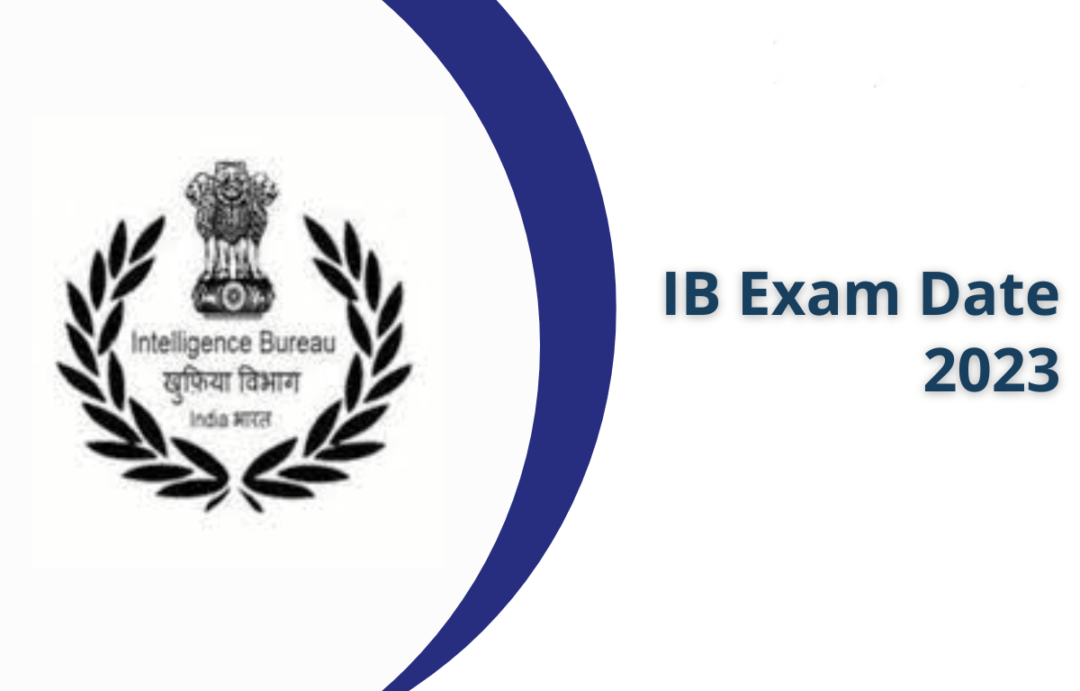 ib-security-assistant-mts-exam-date-2023-careerguide