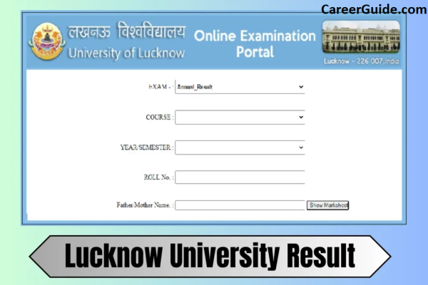 Lucknow University Result 2023; 2nd, 4th ,6th Sem, UG/PG - CareerGuide