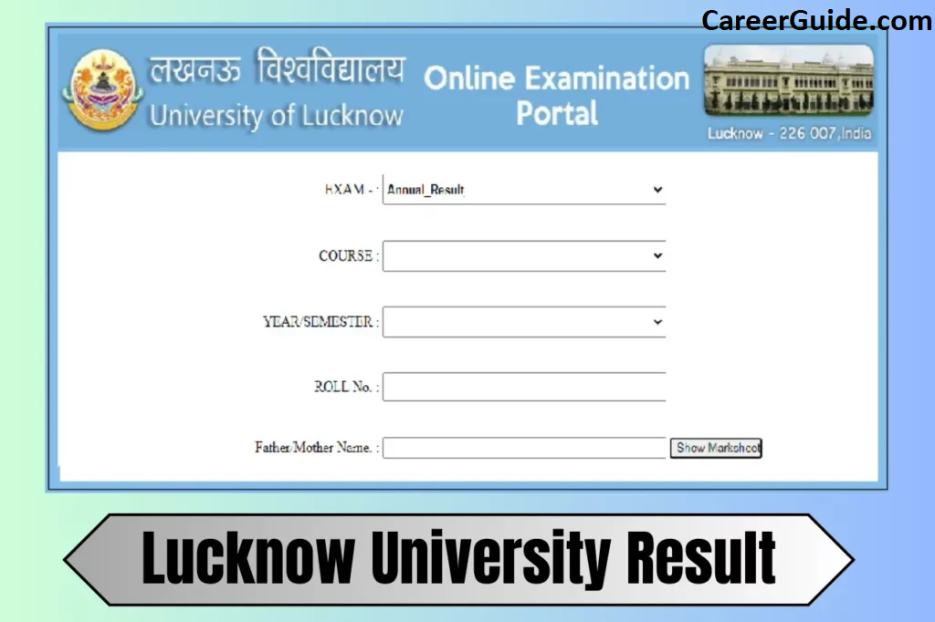 lucknow university result 2023; 2nd, 4th ,6th Sem, UG/PG - CareerGuide