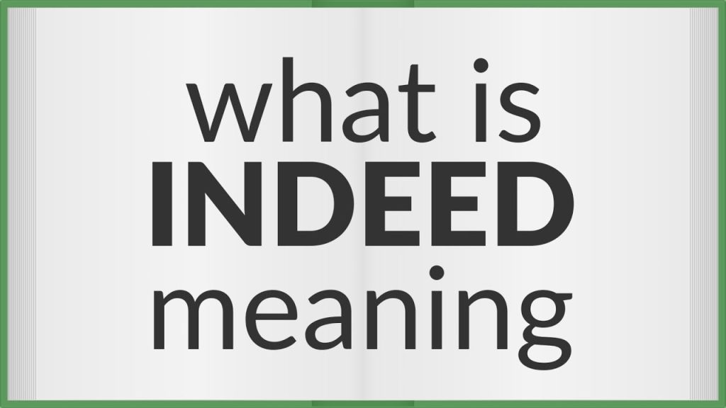 What Is Indeed Meaning In Hindi CareerGuide What Is Indeed Meaning In Hindi CareerGuide