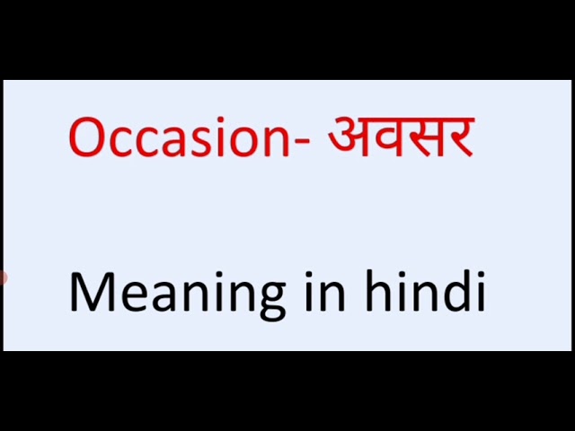 Occassion Meaning