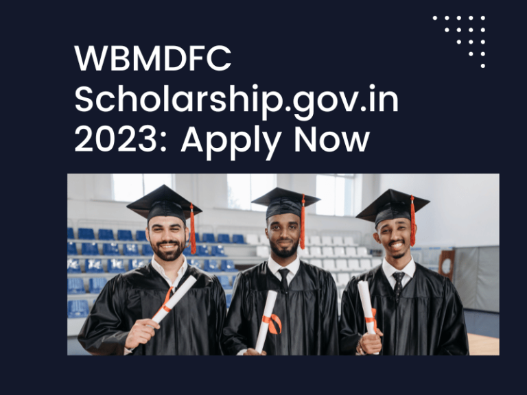 Wbmdfc Scholarship.gov .in 2023