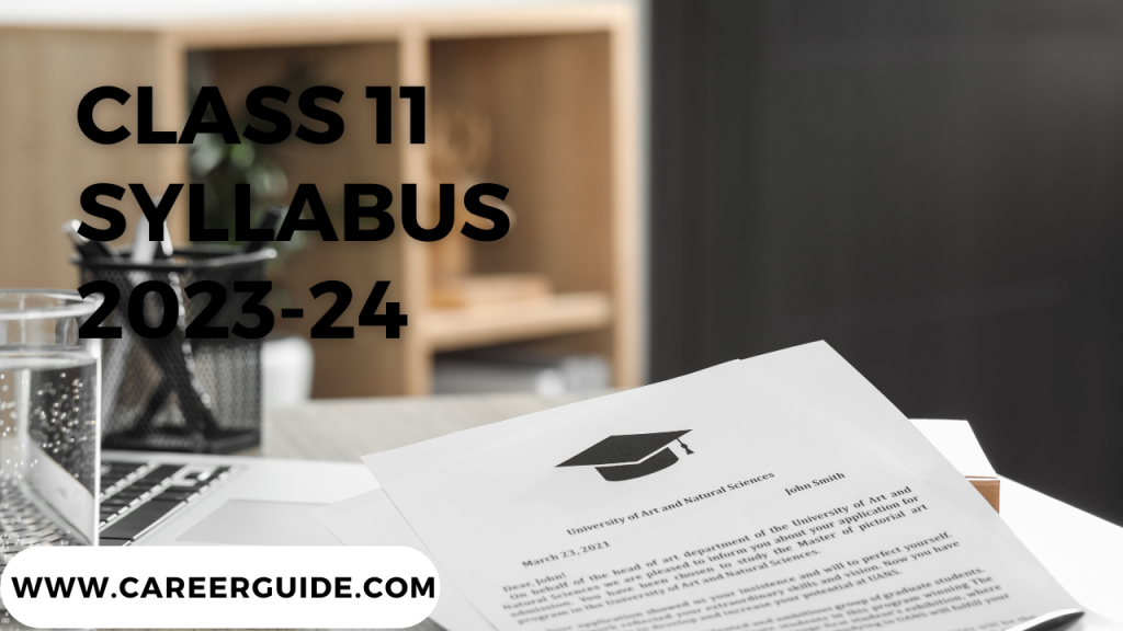 class 11 syllabus 2023-24