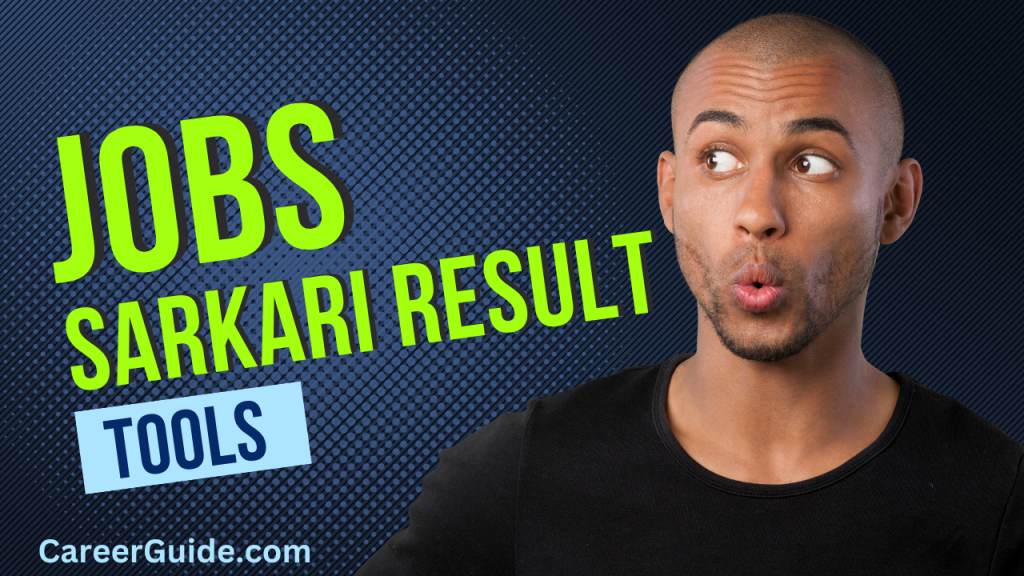 Sarkari Result Tools