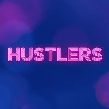 Hustlers
