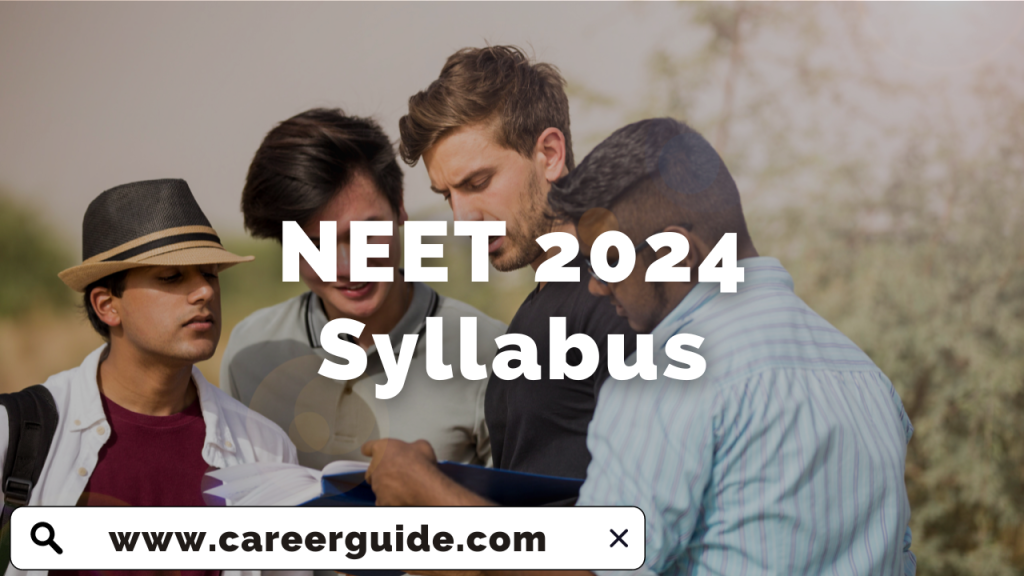 NEET 2024 Syllabus