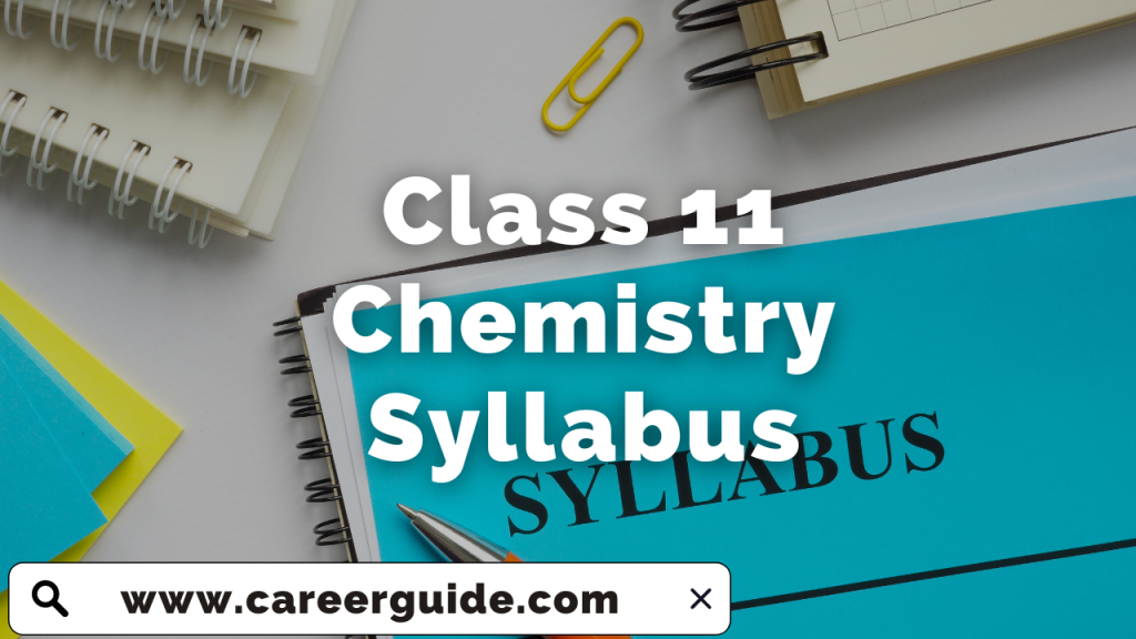 Class 11 Chemistry Syllabus