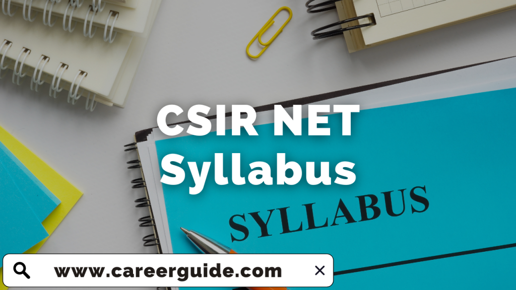 CSIR NET Syllabus