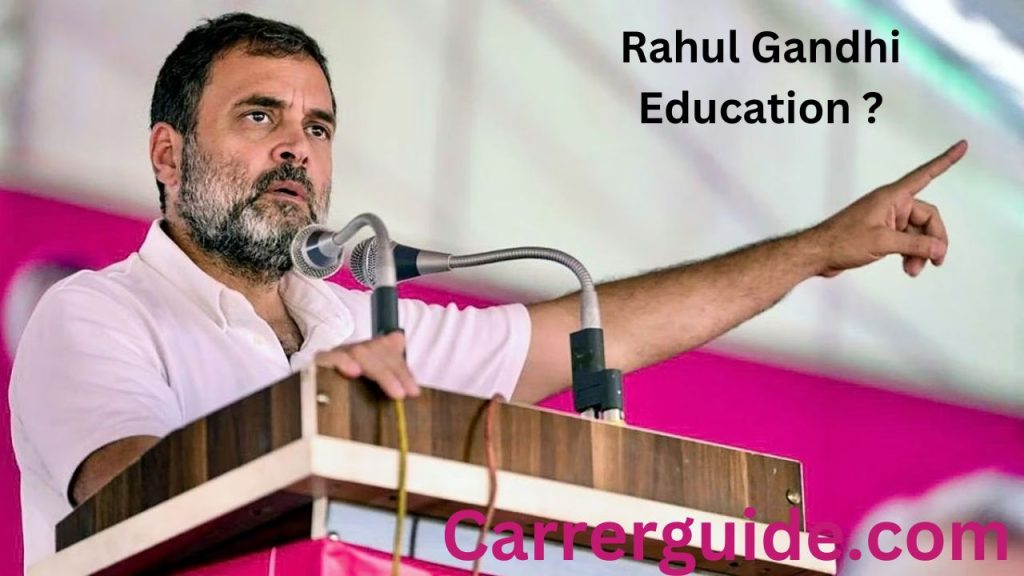 Rahul Gandhi Education