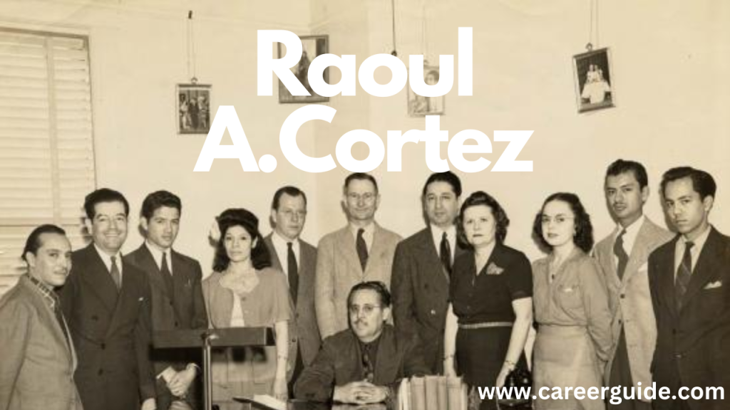 Raoul A Cortez 2
