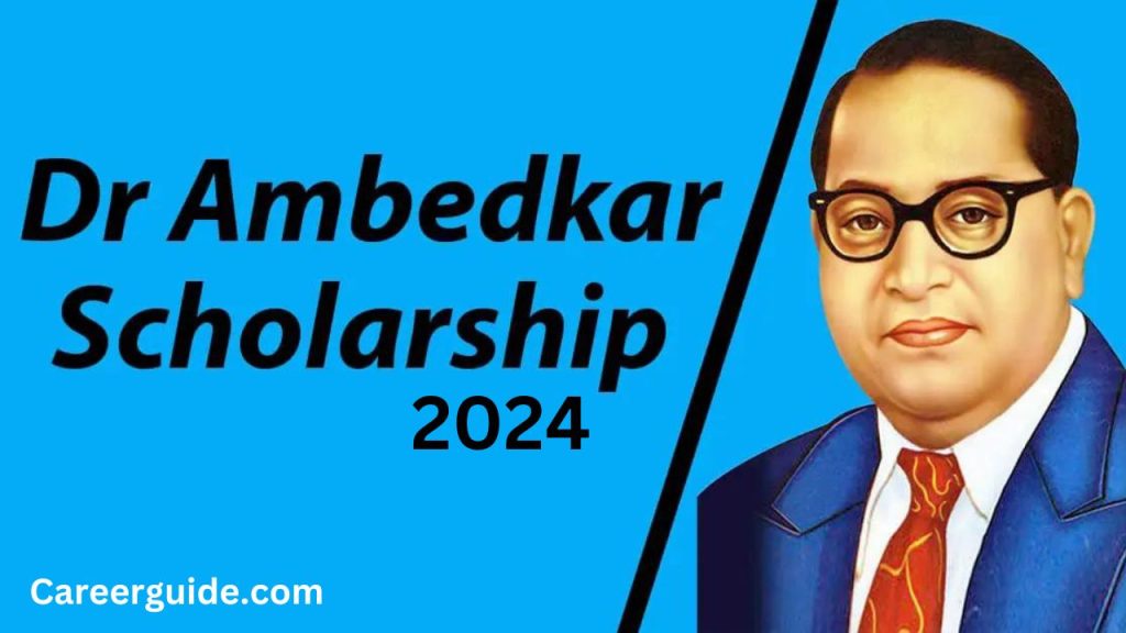 Dr. Ambedkar Scholarship 2024