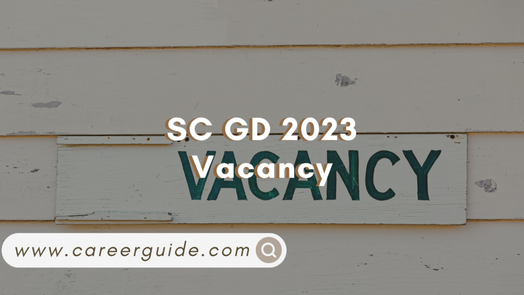 SC GD 2023 Vacancy
