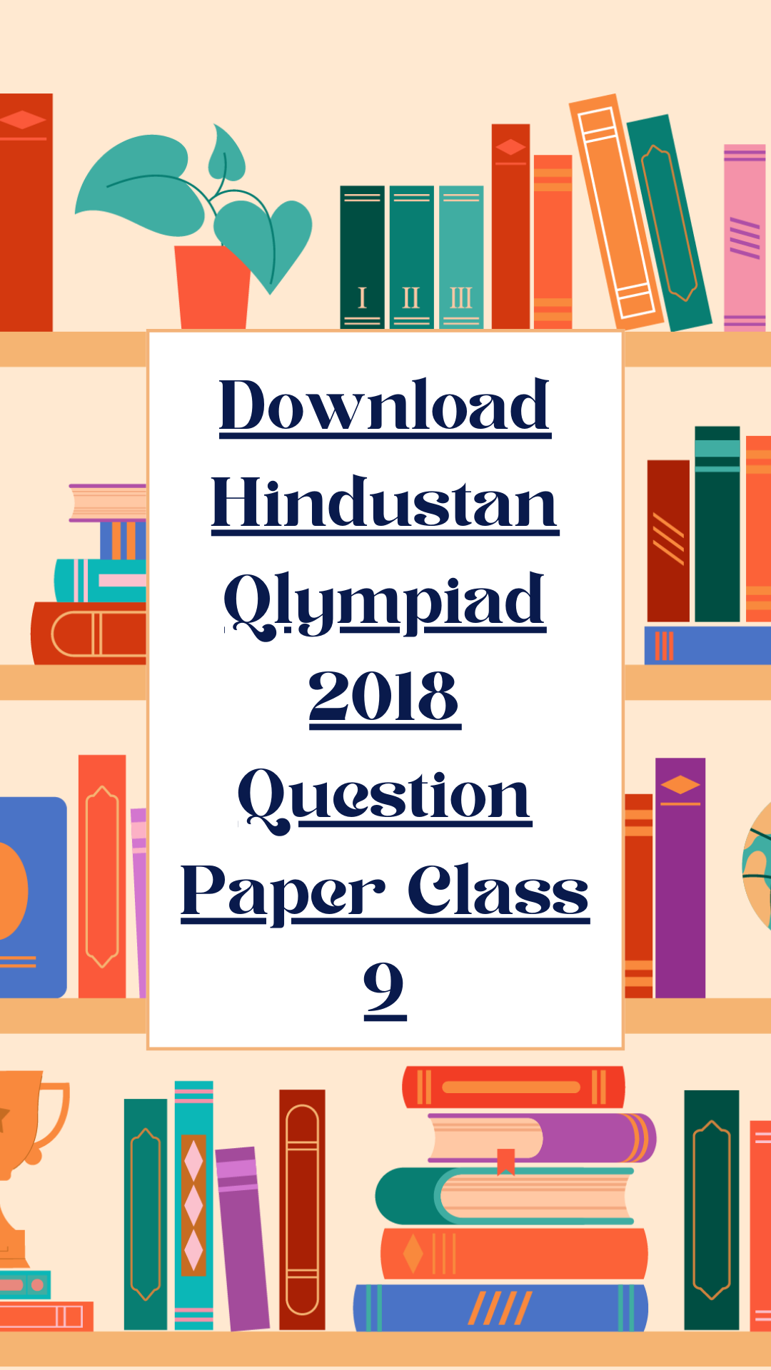 Download hindustan Qlympiad 2018 Question Paper Class 9