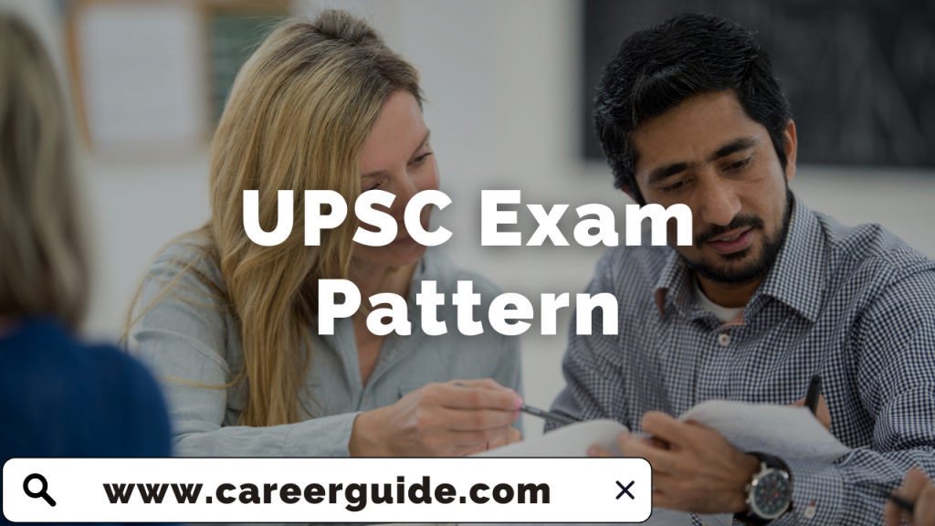 UPSC Exam Pattern