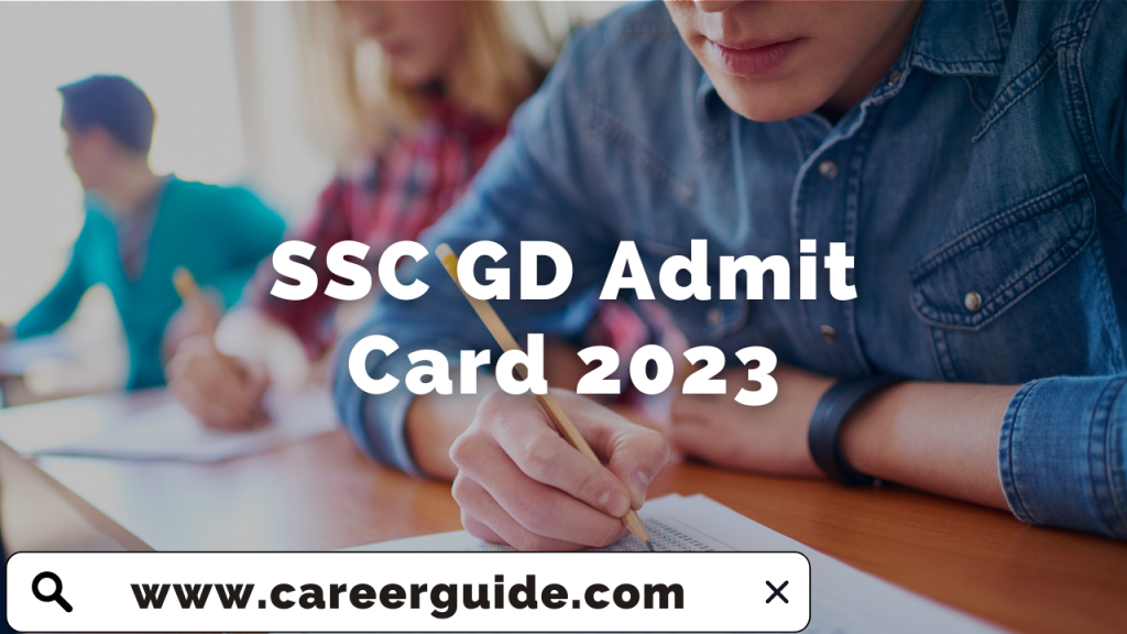 SSC GD Admit Card 2023