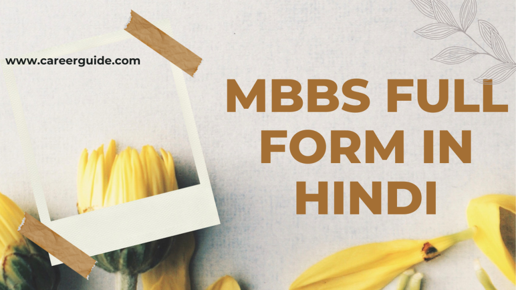 Mbbs Full Form In Hindi