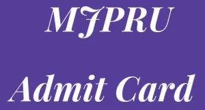 Mjpru Admit Card