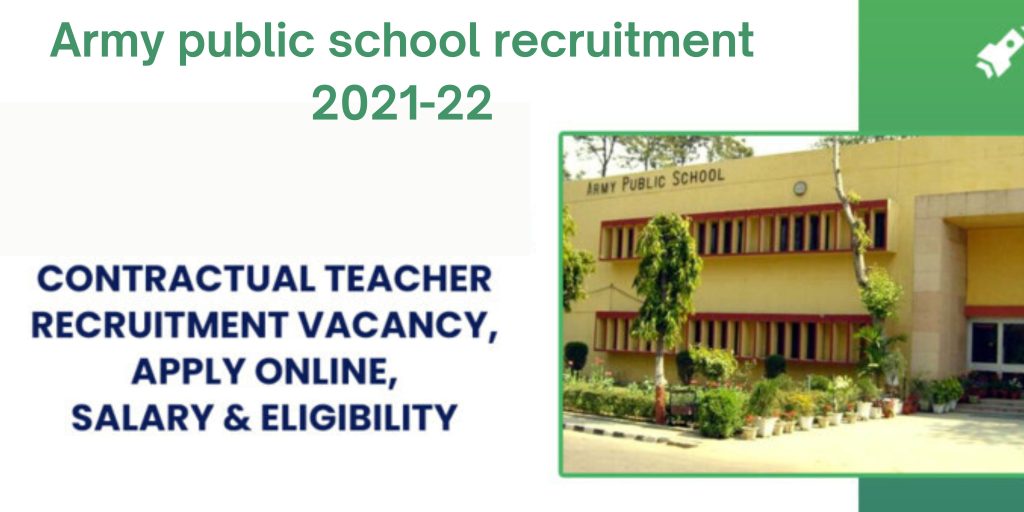 Army Public School Recruitment 2021 22