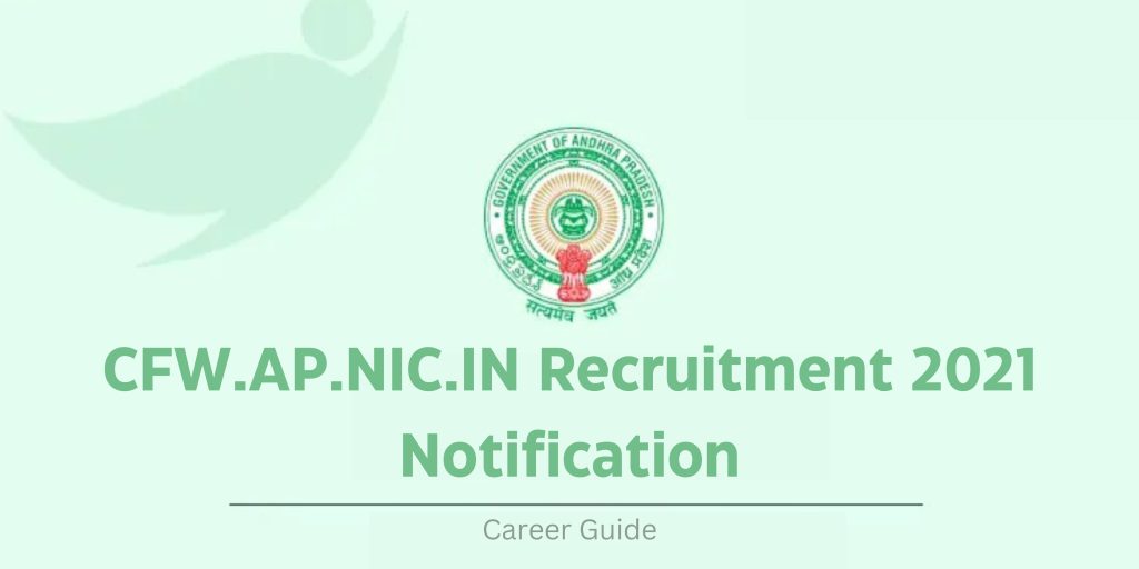 Cfw.ap.nic.in Recruitment 2021 Notification