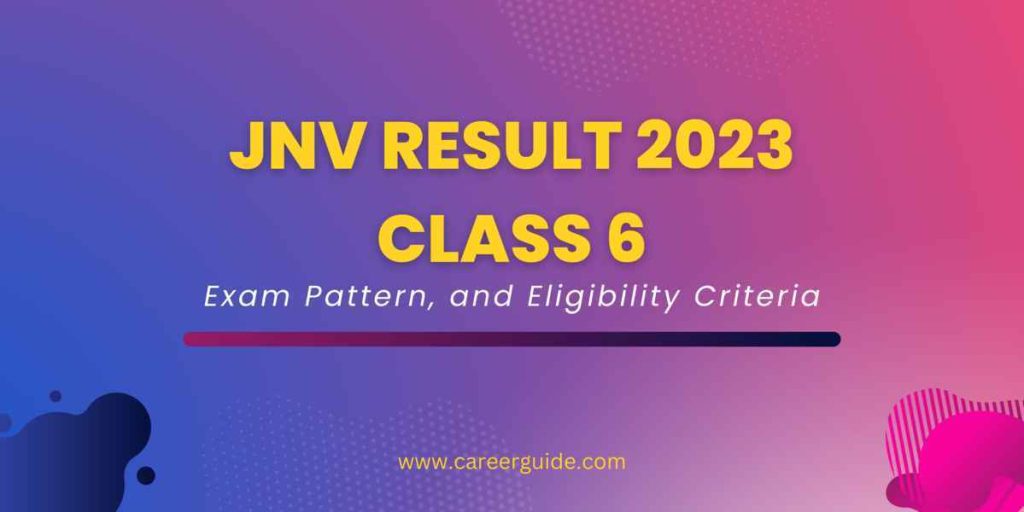 JNV Result 2023 Class 6