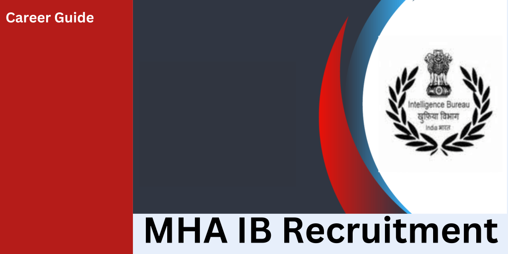 Mha Ib Recruitment