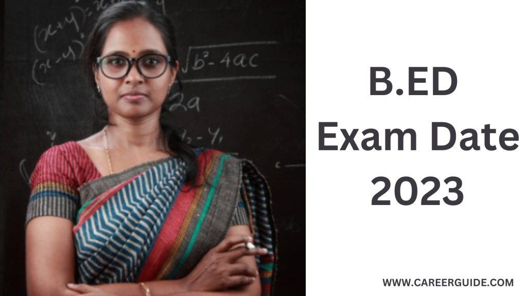 B.ed Exam Date 2023