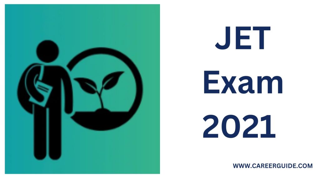 Jet Exam Date 2021