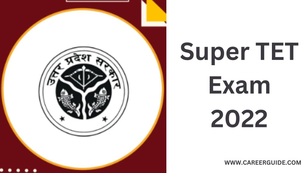 Super Tet Exam Date 2022