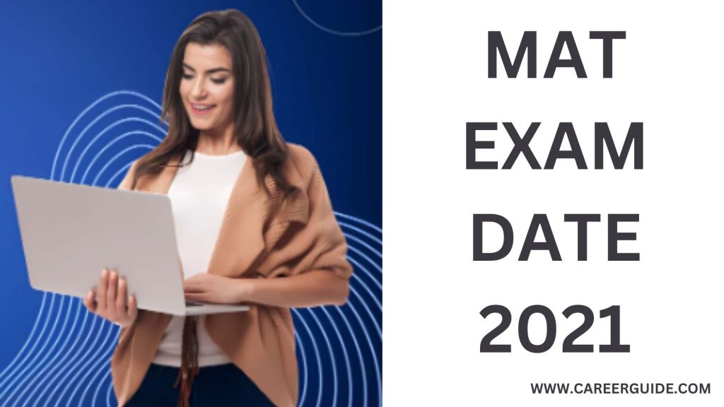 Mat Exam Date 2021