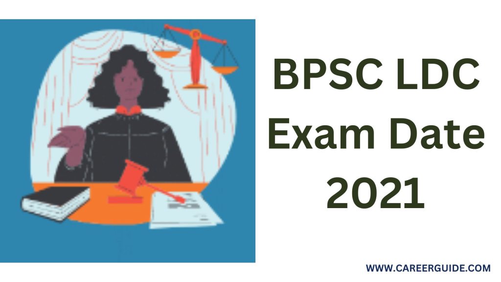 Bpsc Ldc Exam Date 2021