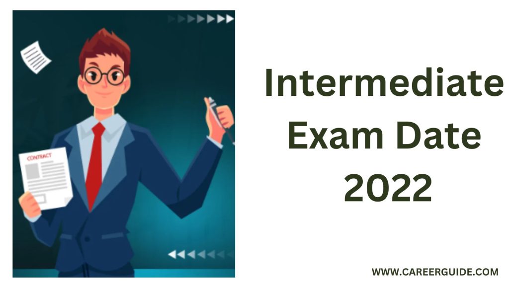 Intermediate Exam Date 2022