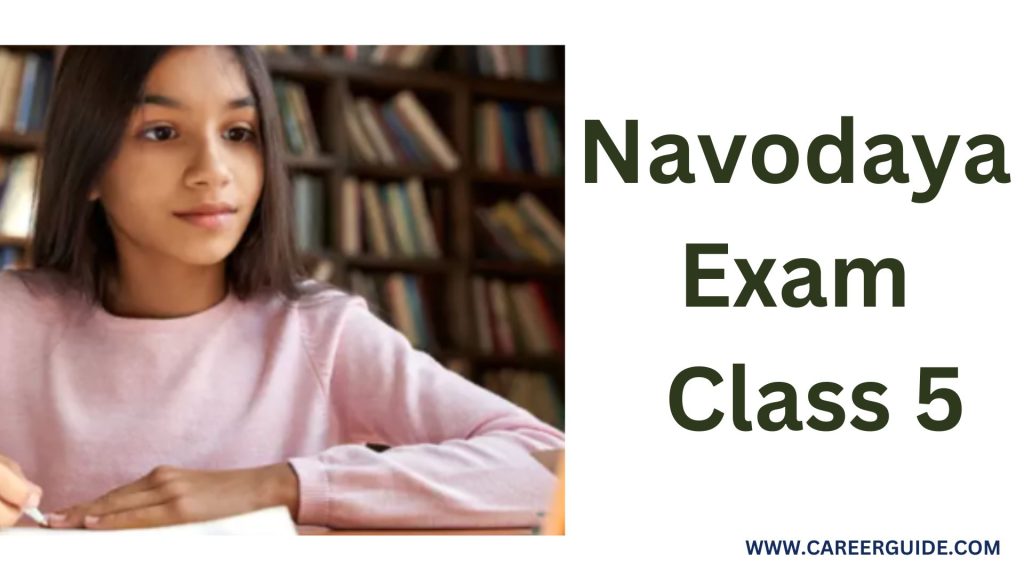 Navodaya Exam Date 2023 Class 5