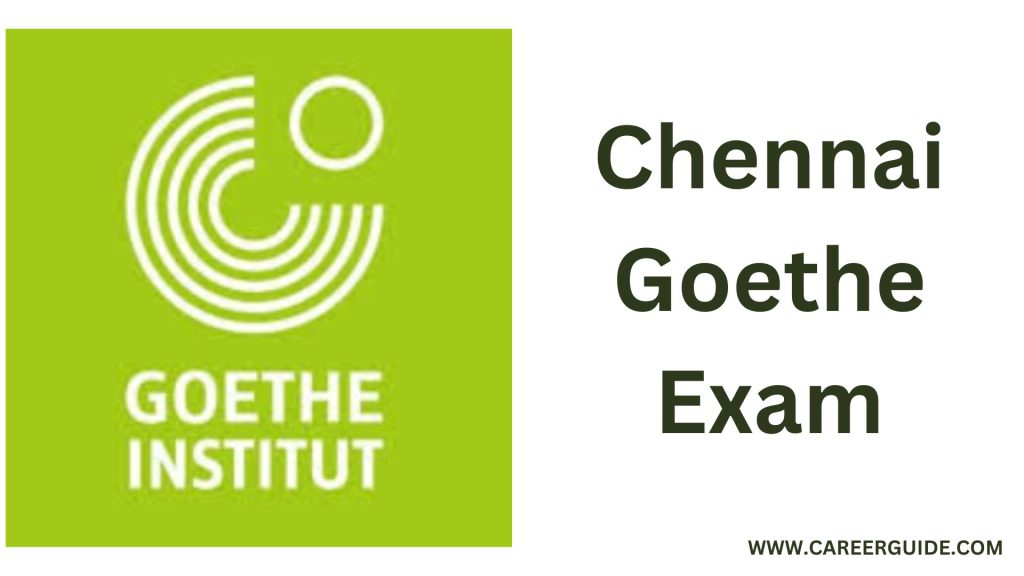 Chennai Goethe Exam Dates