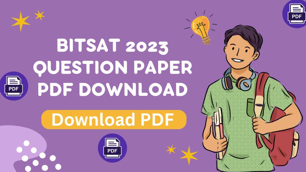 BITSAT 2023 Paper Download PDF