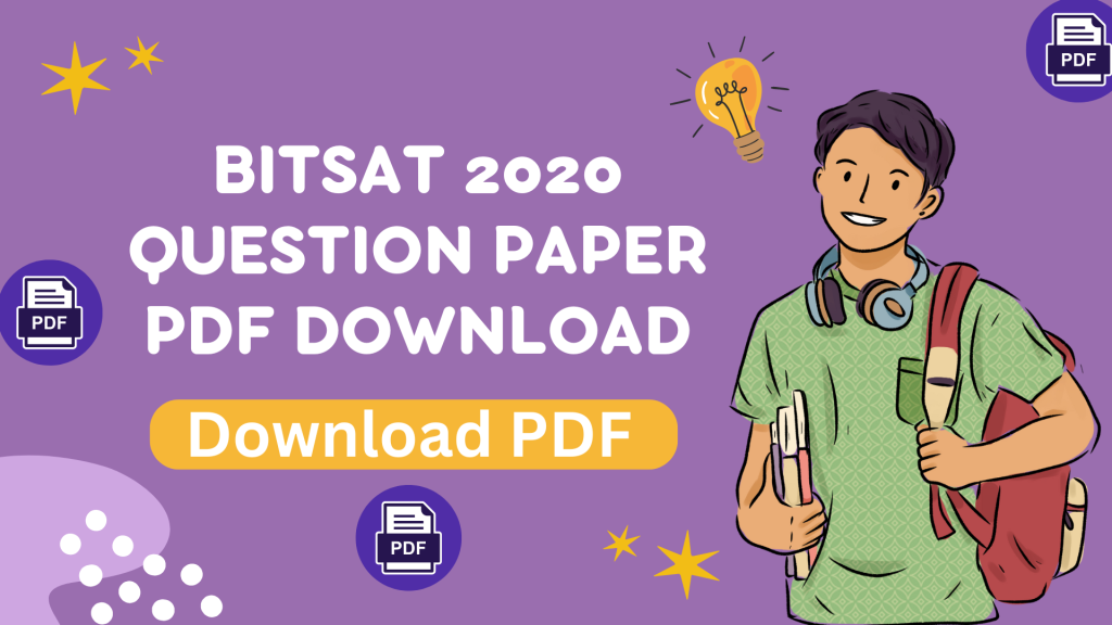 BITSAT 2020 Question Paper PDF Download
